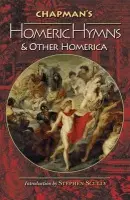 Chapman's Homeric Hymns and Other Homerica - Homer