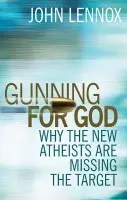 Gunning for God - John Lennox C.