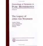 Legacy of John Von Neumann