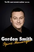 Spirit Messenger - Smith, Gordon