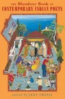 Bloodaxe Book of Contemporary Indian Poets - Thayil, Jeet