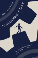 Smallcreep's Day - Brown, Peter Currell