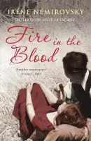 Fire in the Blood - Nemirovsky, Irene