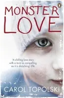 Monster Love - Topolski, Carol
