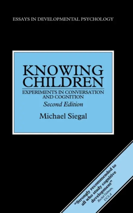 Knowing Children - Siegal, Michael