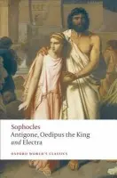 Antigone; Oedipus the King; Electra - Sofoklés
