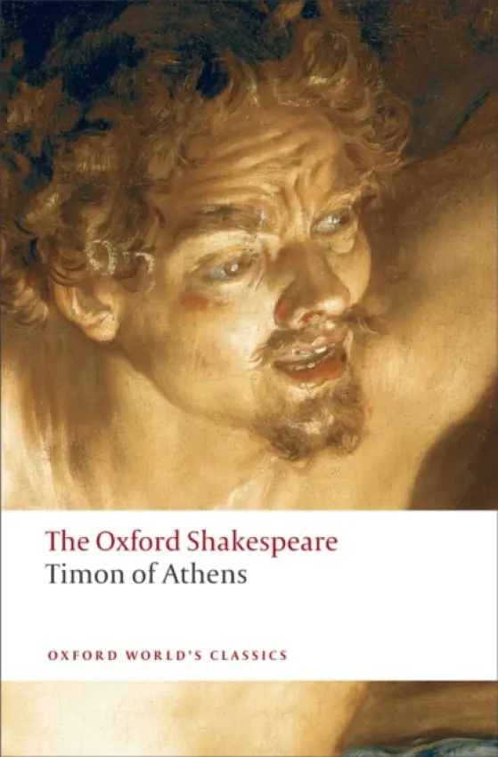 Timon of Athens: The Oxford Shakespeare - Shakespeare, William