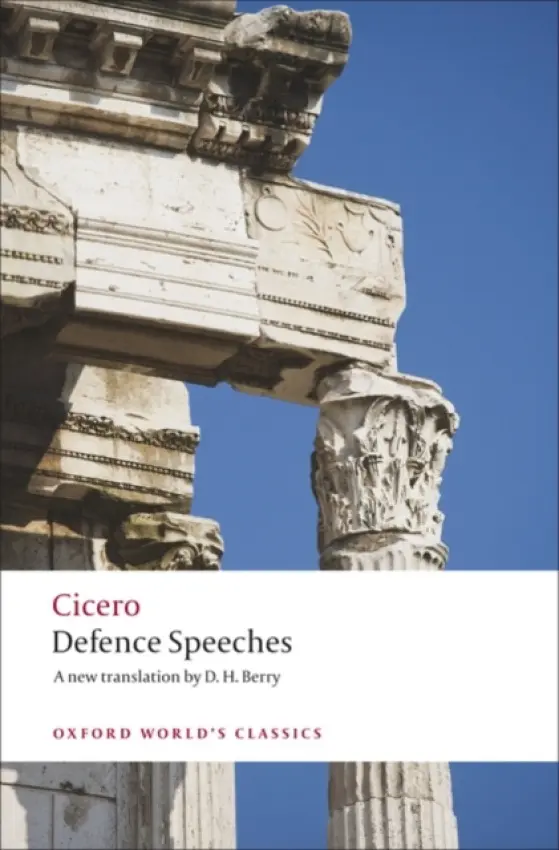 Defence Speeches - Cicero