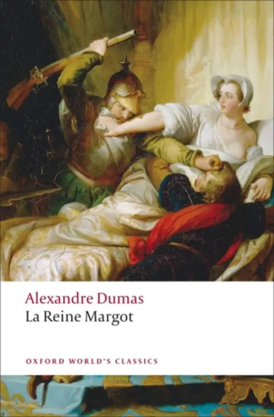 La Reine Margot - Alexandre Dumas