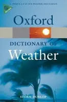 Dictionary of Weather - Dunlop, Storm (A Fellow of both the Royal Astronomical Society and the Royal Meteorological Society)