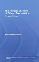 Political Economy of Oil and Gas in Africa - Ariweriokuma, Soala