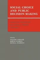 Essays in Honor of Kenneth J. Arrow: Volume 1, Social Choice and Public Decision Making