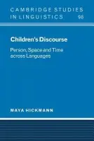 Children's Discourse - Hickmann, Maya (Universite de Paris V)