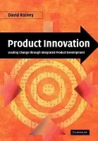 Product Innovation - Rainey, David L. (Lally School of Management and Technology, Rensselaer Polytechnic Institute)