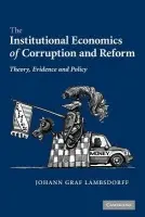 Institutional Economics of Corruption and Reform - Lambsdorff, Johann Graf