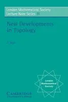 New Developments in Topology