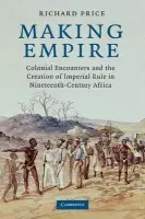 Making Empire - Price, Richard (University of Maryland, College Park)