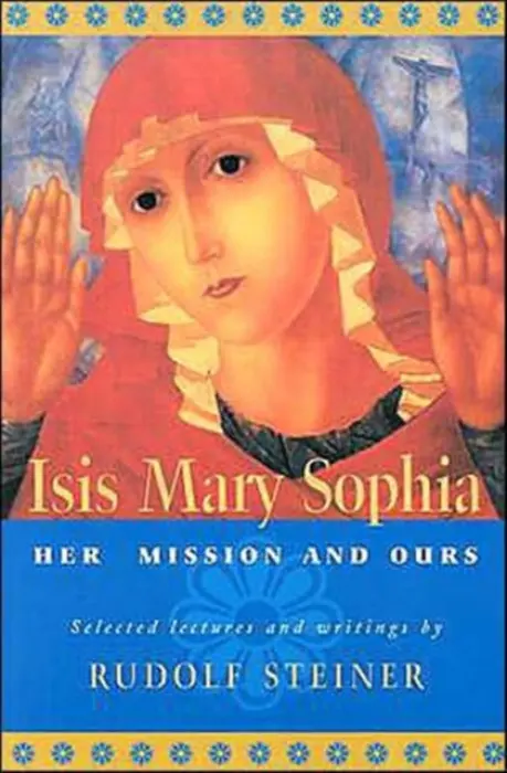 ISIS Mary Sophia - Steiner, Rudolf