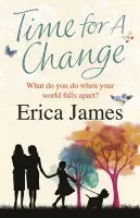 Time For A Change - Erica James