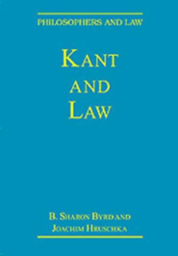 Kant and Law - Byrd, B.Sharon