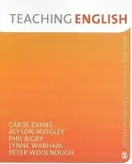 Teaching English - Evans, Carol a Midgley, Alyson a Rigby, Phil a Warham, Lynne a Woolnough, Peter