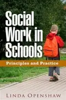 Social Work in Schools - Openshaw, Linda (Texas A a M University–Commerce, United States)