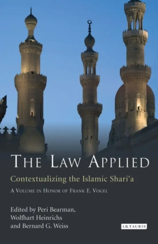 Law Applied - Bearman, Peri a Weiss, Bernard G. a Heinrichs, Wolfhart