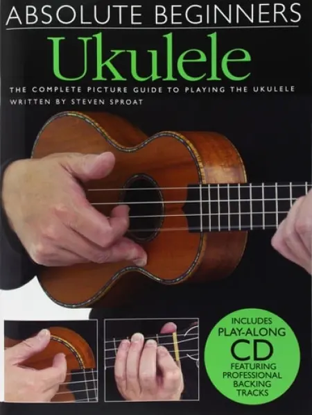 Absolute Beginners Ukulele - Sproat, Steven