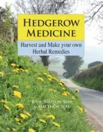 Hedgerow Medicine - Julie Bruton-Seal, Matthew Seal