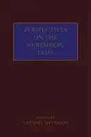 Perspectives on the Nuremberg Trial