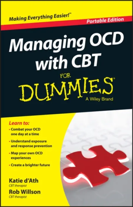 Managing OCD with CBT For Dummies - d'Ath, Katie a Willson, Rob