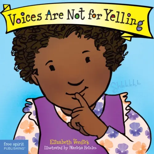 Voices Are Not for Yelling Board Book - Elizabeth Verdick