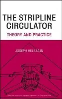 Stripline Circulator - Helszajn, Joseph (Heriot-Watt University, Edinburgh)