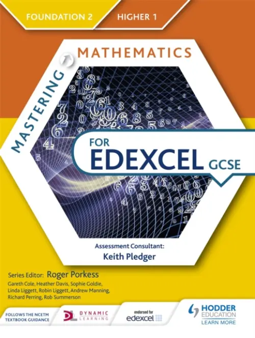 Mastering Mathematics for Edexcel GCSE: Foundation 2/Higher 1 - Cole, Gareth a Davis, Heather a Goldie, Sophie a Liggett, Linda a Liggett, Robin a Manning, Andrew a Perring, Richard a Summerson, Rob