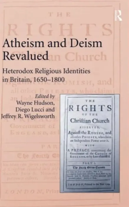 Atheism and Deism Revalued - Hudson, Wayne a Lucci, Diego