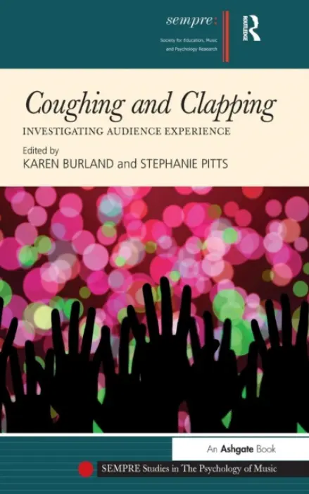 Coughing and Clapping: Investigating Audience Experience