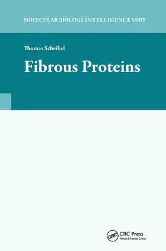 Fibrous Proteins - Scheibel, Thomas