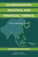 Globalization, Politics, and Financial Turmoil - Satyanath, Shanker (New York University)