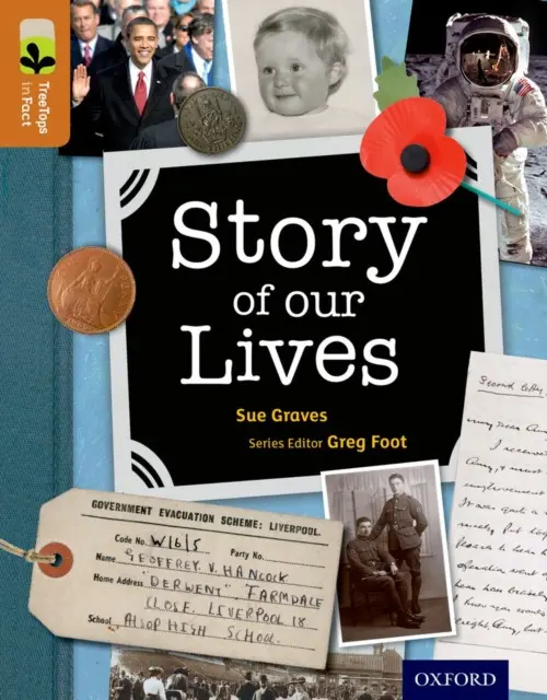 Oxford Reading Tree TreeTops inFact: Level 8: Story of our Lives - Graves, Sue