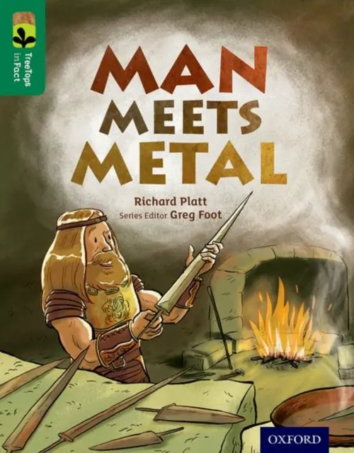 Oxford Reading Tree TreeTops inFact: Level 12: Man Meets Metal - Platt, Richard