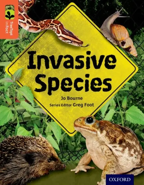 Oxford Reading Tree TreeTops inFact: Level 13: Invasive Species - Bourne, Jo
