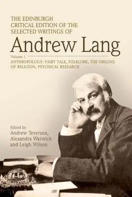 Edinburgh Critical Edition of the Selected Writings of Andrew Lang, Volume 2 - Lang, Andrew