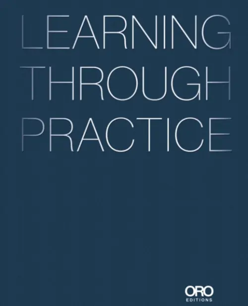Learning Through Practice - Rogers, Rob