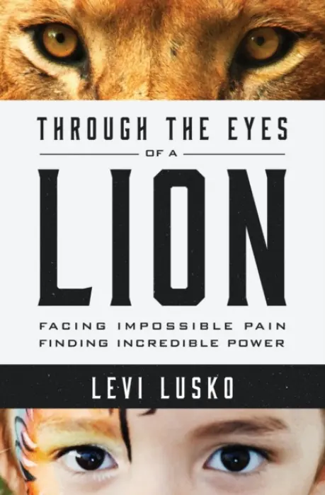 Through the Eyes of a Lion - Lusko, Levi