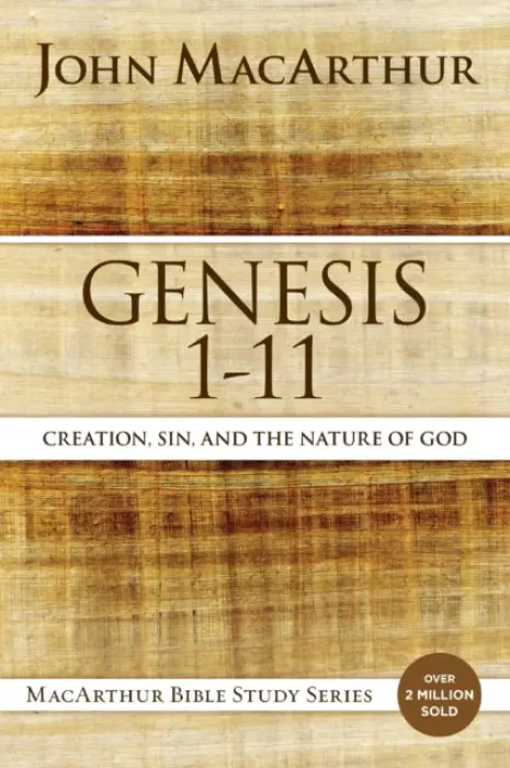 Genesis 1 to 11 - MacArthur, John F.