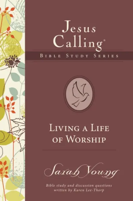 Living a Life of Worship - Young, Sarah