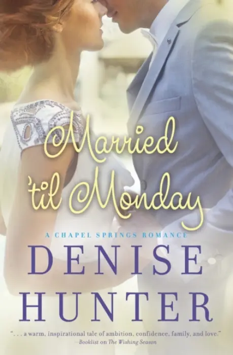 Married 'til Monday - Hunter, Denise