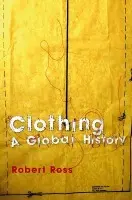 Clothing - Ross, Robert (University of Leiden)