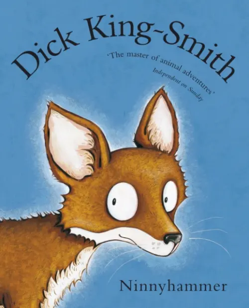 Ninnyhammer - King-Smith, Dick