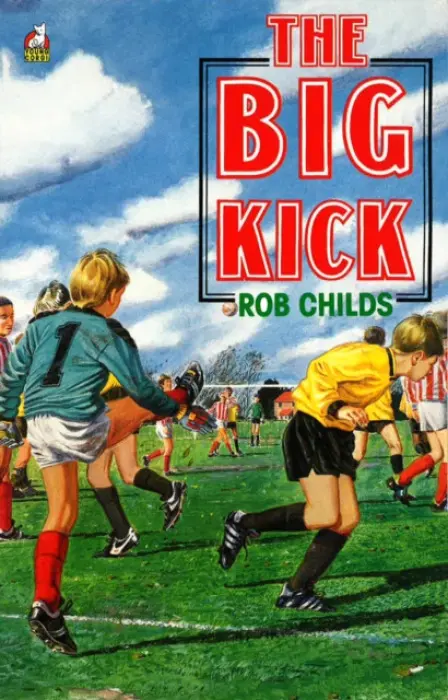 Big Kick - Childs, Rob